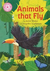 Reading Champion: Animals That Fly: Independent Reading Pink 1B Non-fiction цена и информация | Книги для подростков и молодежи | kaup24.ee