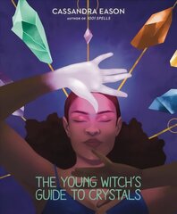 Young Witch's Guide to Crystals hind ja info | Noortekirjandus | kaup24.ee