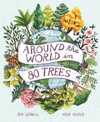 Around the World in 80 Trees цена и информация | Книги для подростков и молодежи | kaup24.ee