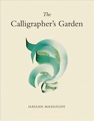 Calligrapher's Garden 2nd ed. hind ja info | Kunstiraamatud | kaup24.ee