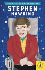 Extraordinary Life of Stephen Hawking hind ja info | Noortekirjandus | kaup24.ee