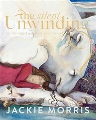 Silent Unwinding: Silent edition hind ja info | Kunstiraamatud | kaup24.ee