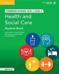 Cambridge National in Health and Social Care Student Book with Digital   Access (2 Years): Level 1/Level 2 New edition цена и информация | Книги для подростков и молодежи | kaup24.ee