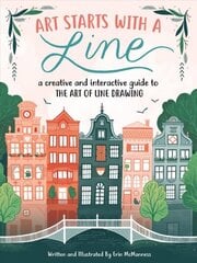 Art Starts with a Line: A creative and interactive guide to the art of line drawing цена и информация | Книги об искусстве | kaup24.ee