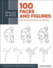 Draw Like an Artist: 100 Faces and Figures: Step-by-Step Realistic Line Drawing *A Sketching Guide for Aspiring Artists and Designers*, Volume 1 цена и информация | Книги об искусстве | kaup24.ee