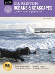 Oil Painting: Oceans & Seascapes: Learn to paint step by step Revised Edition hind ja info | Kunstiraamatud | kaup24.ee