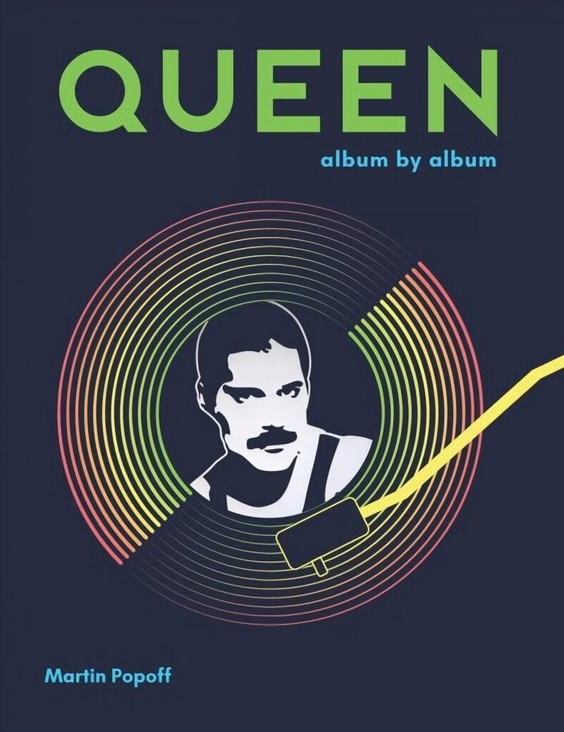 Queen: Album by Album hind ja info | Kunstiraamatud | kaup24.ee