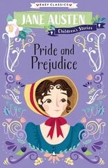Pride and Prejudice (Easy Classics): Jane Austen Children's Stories (Easy Classics) цена и информация | Книги для подростков и молодежи | kaup24.ee