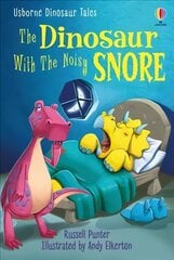Dinosaur Tales: The Dinosaur With the Noisy Snore UK 2021 цена и информация | Книги для подростков и молодежи | kaup24.ee