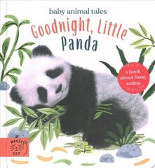 Goodnight, Little Panda: A book about fussy eating цена и информация | Книги для подростков и молодежи | kaup24.ee