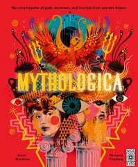 Mythologica: An encyclopedia of gods, monsters and mortals from ancient Greek цена и информация | Книги для подростков и молодежи | kaup24.ee