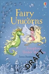 Fairy Unicorns The Kingdom under the Sea hind ja info | Noortekirjandus | kaup24.ee