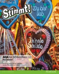 Stimmt! AQA GCSE German Foundation Student Book, Foundation, Stimmt! AQA GCSE German Foundation Student Book цена и информация | Книги для подростков и молодежи | kaup24.ee