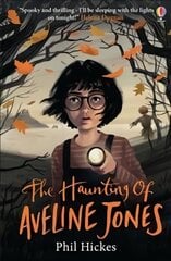 Haunting of Aveline Jones: The first spine-tingling book in the Aveline Jones series hind ja info | Noortekirjandus | kaup24.ee
