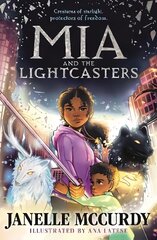 Mia and the Lightcasters Main цена и информация | Книги для подростков и молодежи | kaup24.ee