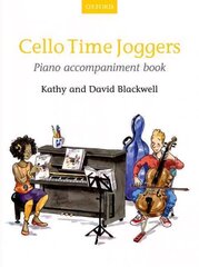 Cello Time Joggers Piano Accompaniment Book: Cello Time hind ja info | Kunstiraamatud | kaup24.ee