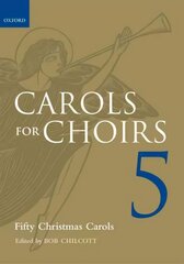 Carols for Choirs 5: Fifty Christmas Carols Paperback, Bk. 5, Vocal Score hind ja info | Kunstiraamatud | kaup24.ee