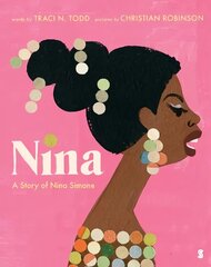 Nina: a story of Nina Simone hind ja info | Noortekirjandus | kaup24.ee