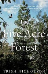 Five Acre Forest hind ja info | Kunstiraamatud | kaup24.ee