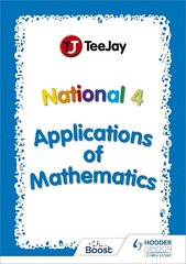 TeeJay National 4 Applications of Mathematics цена и информация | Книги для подростков и молодежи | kaup24.ee