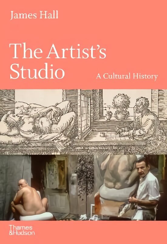 Artist's Studio: A Cultural History hind ja info | Kunstiraamatud | kaup24.ee