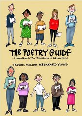 Poetry Guide: A 'How to' Guide for Teachers and Librarians hind ja info | Noortekirjandus | kaup24.ee