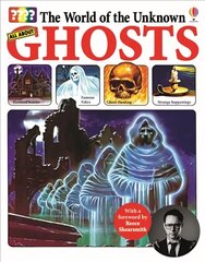 World of the Unknown: Ghosts New edition цена и информация | Книги для подростков и молодежи | kaup24.ee