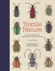 Textile Nature: Embroidery techniques inspired by the natural world цена и информация | Книги об искусстве | kaup24.ee