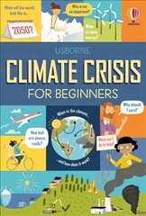 Climate Crisis for Beginners цена и информация | Книги для подростков и молодежи | kaup24.ee