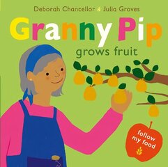 Granny Pip Grows Fruit hind ja info | Noortekirjandus | kaup24.ee