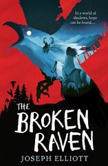 Broken Raven (Shadow Skye, Book Two): (Shadow Skye, Book Two) hind ja info | Noortekirjandus | kaup24.ee