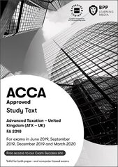 ACCA Advanced Taxation FA2018: Study Text цена и информация | Книги по экономике | kaup24.ee