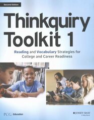 Thinkquiry Toolkit 1: Reading and Vocabulary Strategies for College and Career Readiness 2nd Edition hind ja info | Ühiskonnateemalised raamatud | kaup24.ee