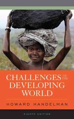 Challenges of the Developing World Eighth Edition hind ja info | Entsüklopeediad, teatmeteosed | kaup24.ee