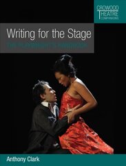 Writing for the Stage: The Playwright's Handbook hind ja info | Võõrkeele õppematerjalid | kaup24.ee