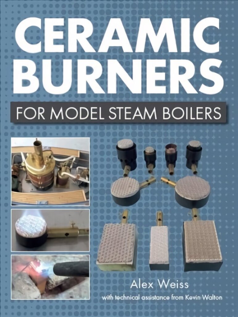 Ceramic Burners for Model Steam Boilers цена и информация | Ühiskonnateemalised raamatud | kaup24.ee