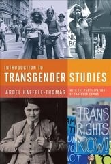 Introduction to Transgender Studies hind ja info | Ühiskonnateemalised raamatud | kaup24.ee