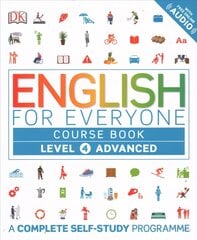 English for Everyone Course Book Level 4 Advanced: A Complete Self-Study Programme hind ja info | Võõrkeele õppematerjalid | kaup24.ee