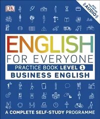 English for Everyone Business English Practice Book Level 1: A Complete Self-Study Programme, Level 1 , Business English Practice Book цена и информация | Пособия по изучению иностранных языков | kaup24.ee