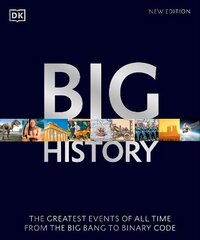 Big History: The Greatest Events of All Time From the Big Bang to Binary Code hind ja info | Ajalooraamatud | kaup24.ee