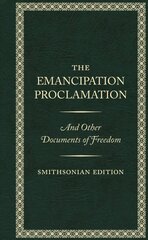 Emancipation Proclamation - Smithsonian Edition hind ja info | Ühiskonnateemalised raamatud | kaup24.ee