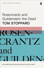 Rosencrantz and Guildenstern Are Dead Main - Faber Modern Classics цена и информация | Рассказы, новеллы | kaup24.ee