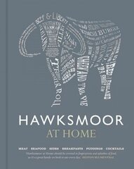 Hawksmoor at Home: Meat - Seafood - Sides - Breakfasts - Puddings - Cocktails hind ja info | Retseptiraamatud  | kaup24.ee