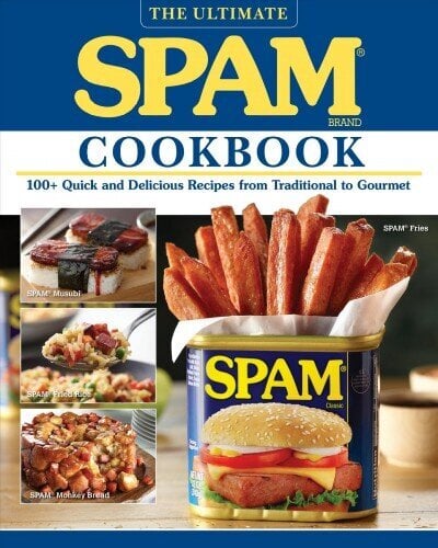 Ultimate Spam Cookbook: 100plus Quick and Delicious Recipes from Traditional to Gourmet hind ja info | Retseptiraamatud  | kaup24.ee
