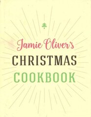 Jamie Oliver's Christmas Cookbook hind ja info | Retseptiraamatud  | kaup24.ee