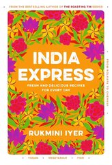 India Express: Featuring easy & delicious one-tin and one-pan vegan, vegetarian & pescatarian recipes hind ja info | Retseptiraamatud  | kaup24.ee