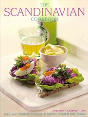 Scandinavian Cookbook: Fresh and Fragrant Cooking of Sweden, Denmark and Norway цена и информация | Книги рецептов | kaup24.ee