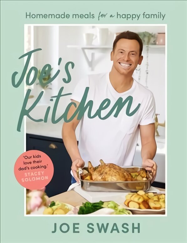 Joe's Kitchen: Homemade Meals for a Happy Family цена и информация | Retseptiraamatud  | kaup24.ee