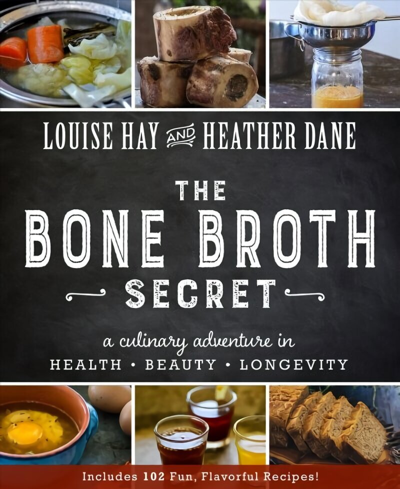 Bone Broth Secret: A Culinary Adventure in Health, Beauty, and Longevity hind ja info | Retseptiraamatud  | kaup24.ee