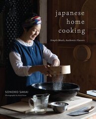 Japanese Home Cooking: Simple Meals, Authentic Flavors hind ja info | Retseptiraamatud  | kaup24.ee